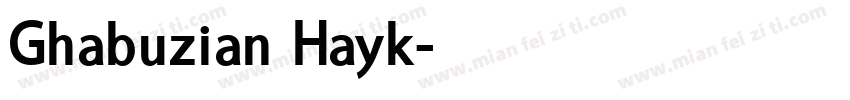 Ghabuzian Hayk字体转换